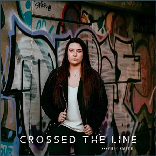 Sophie Smith – Crossed The Line